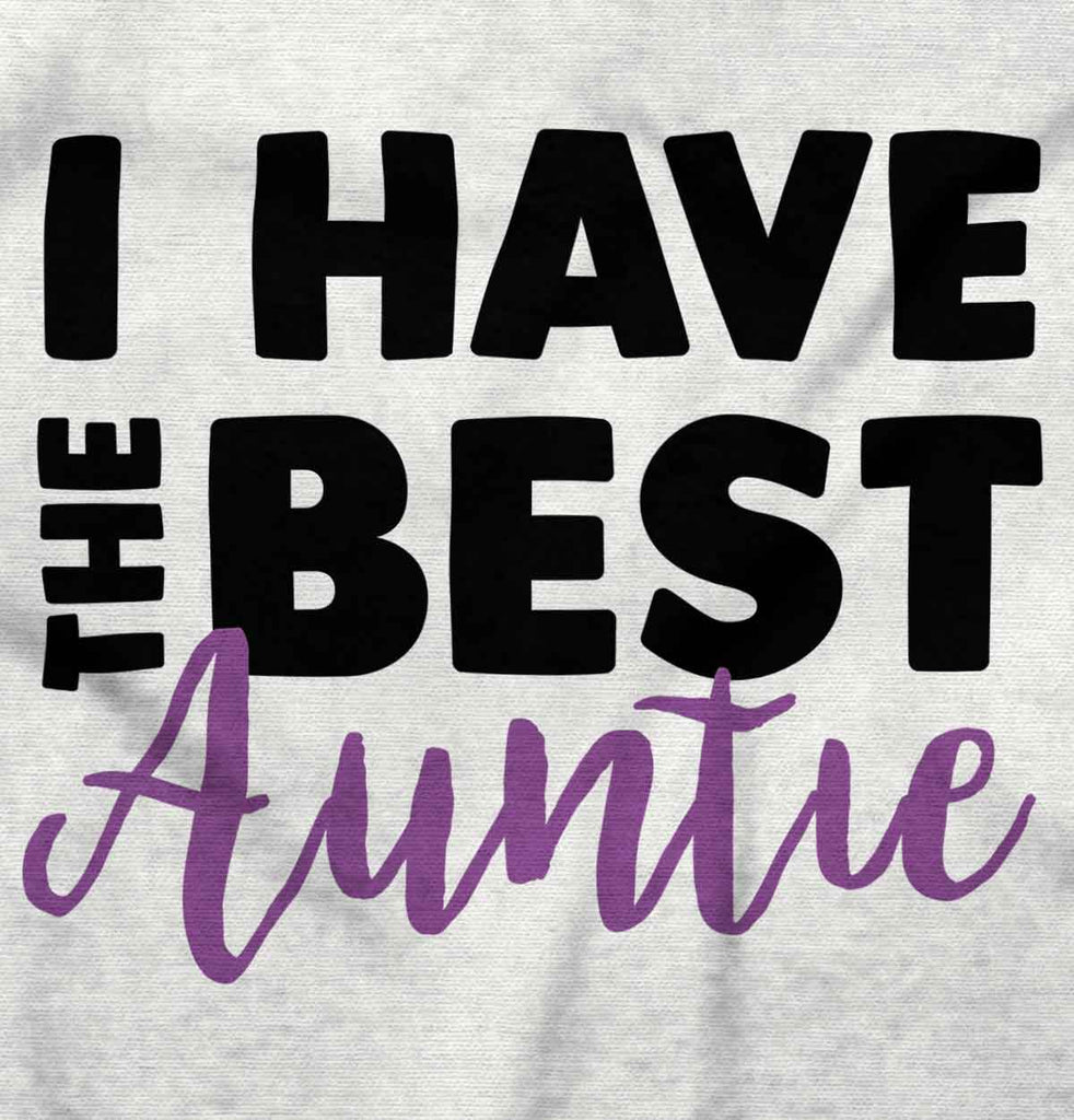 Have Best Auntie Romper Bodysuit-Direct To Garment Print-Brisco Baby