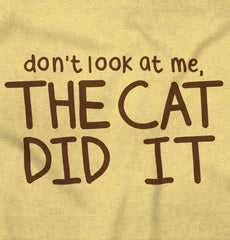 Cat Did It Infant Toddler T Shirt-Direct To Garment Print-Brisco Baby
