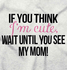 Im Cute Infant Toddler T Shirt-Direct To Garment Print-Brisco Baby