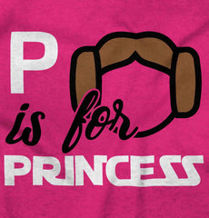 P Is For Princess Leia Infant Toddler T Shirt-Direct To Garment Print-Brisco Baby