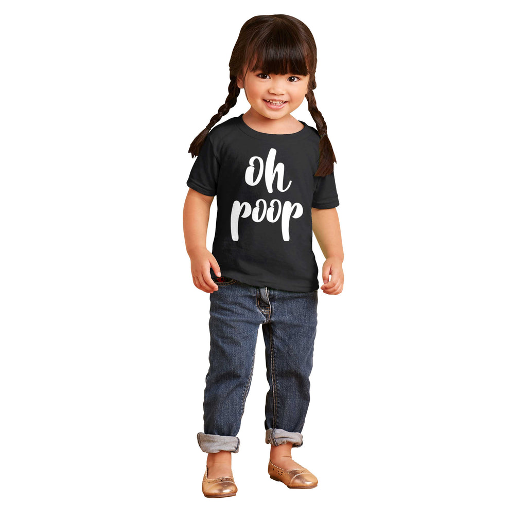 Oh Poop Infant Toddler T Shirt-Direct To Garment Print-Brisco Baby