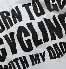Cycling With Daddy Infant Toddler T Shirt-Direct To Garment Print-Brisco Baby