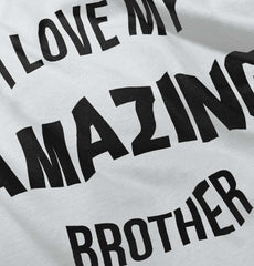I Love My Amazing Brother Infant Baby Bib-Direct To Garment Print-Brisco Baby