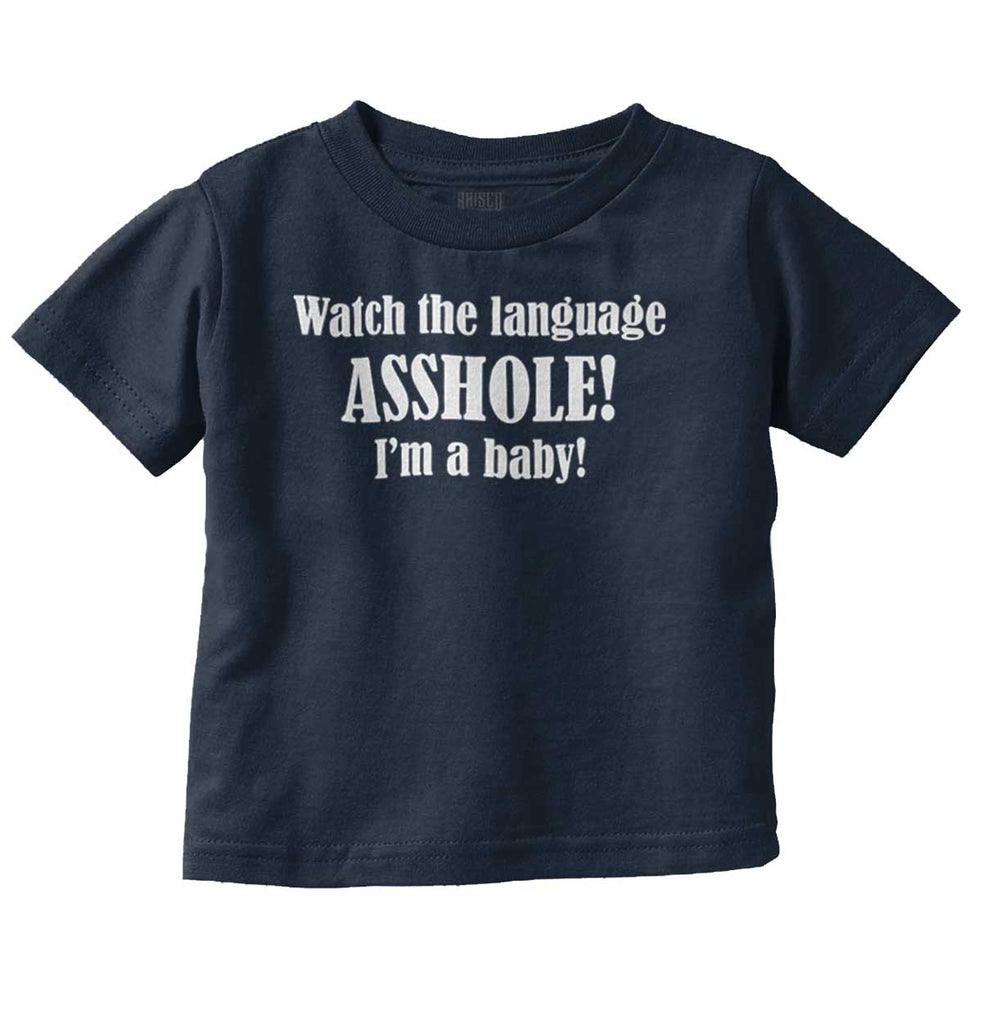 Watch The Language Infant Toddler T Shirt-Direct To Garment Print-Brisco Baby