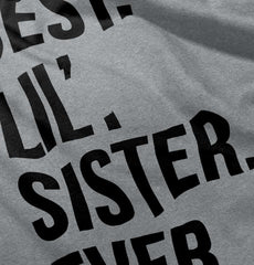 Best Lil Sister Ever Romper Bodysuit-Direct To Garment Print-Brisco Baby