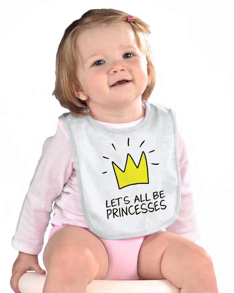 Be Princesses Infant Baby Bib-Direct To Garment Print-Brisco Baby
