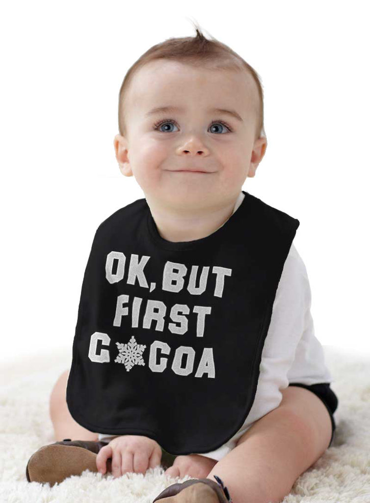 Ok But First Cocoa Infant Baby Bib-Direct To Garment Print-Brisco Baby