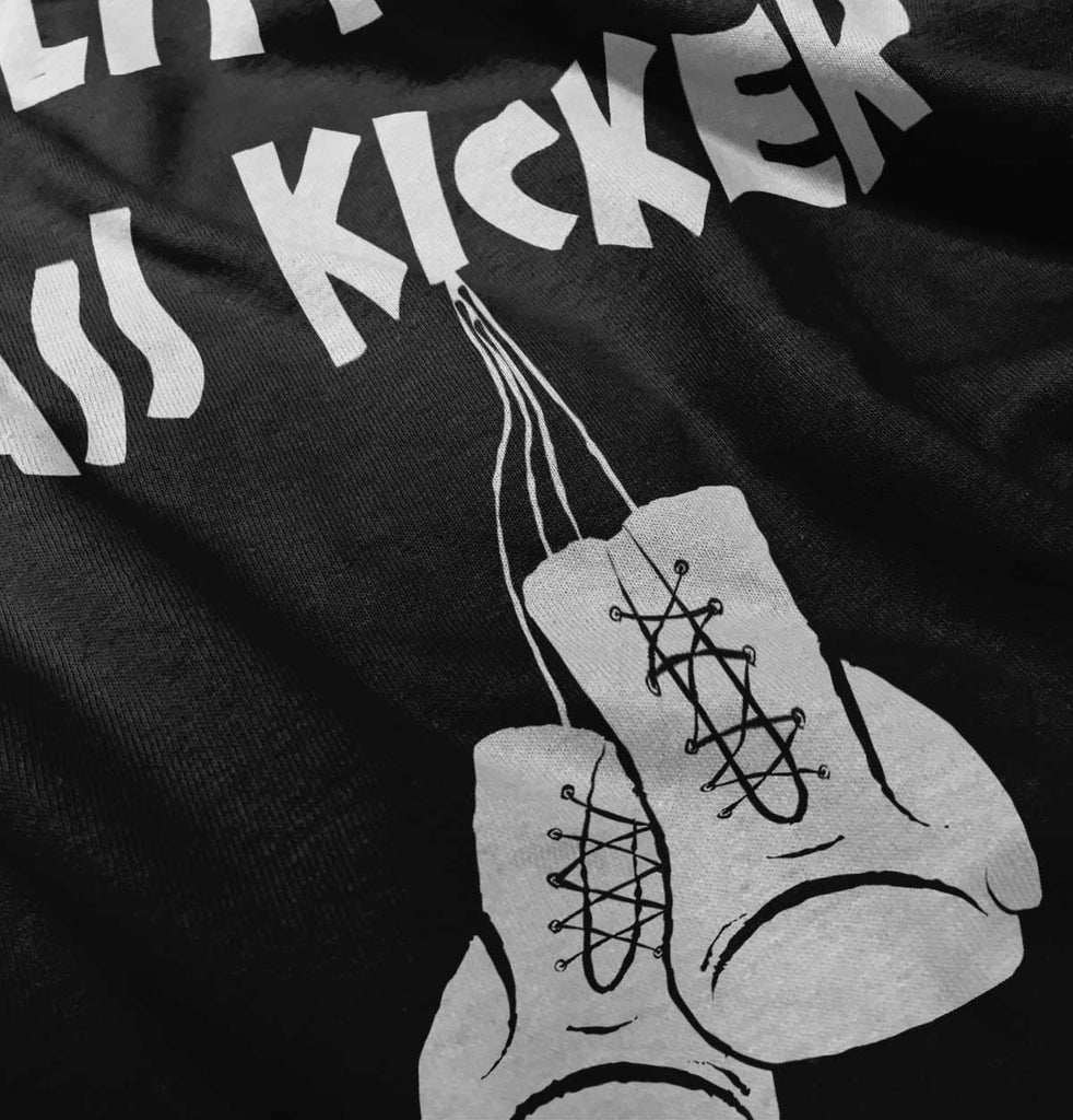 Little Ass Kicker Infant Toddler T Shirt-Direct To Garment Print-Brisco Baby