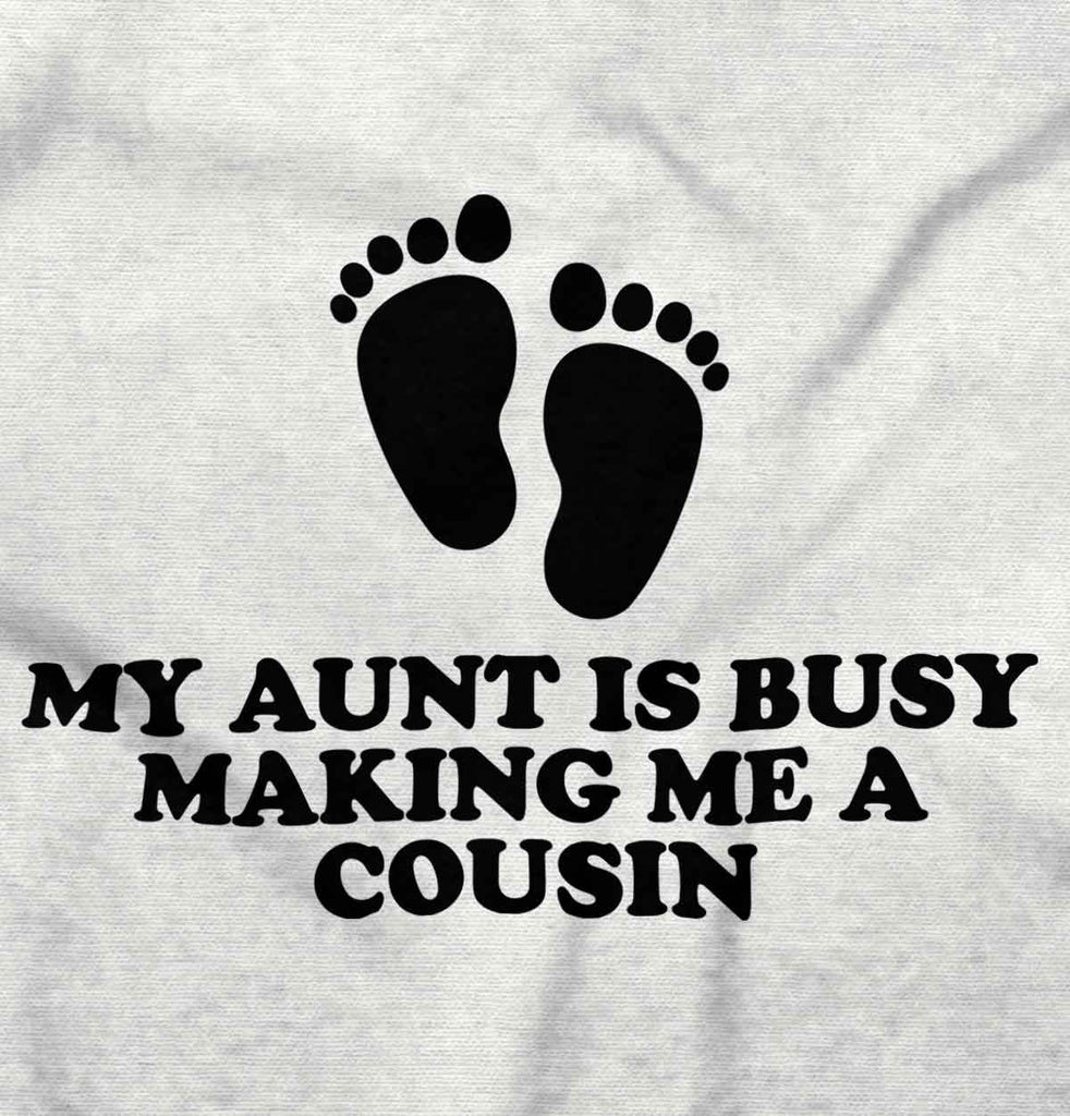 My Aunt Is Busy Romper Bodysuit-Direct To Garment Print-Brisco Baby