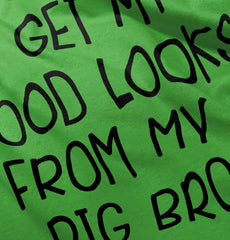 Good Looks From My Big Bro Romper Bodysuit-Direct To Garment Print-Brisco Baby