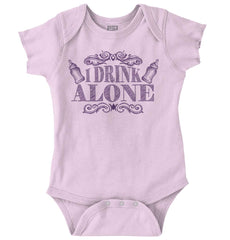 I Drink Alone Romper Bodysuit-Direct To Garment Print-Brisco Baby