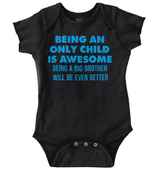 Being A Big Brother Will Be Even Better Romper Bodysuit-Direct To Garment Print-Brisco Baby