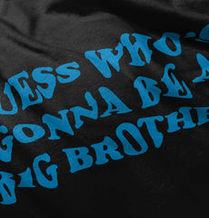 Guess Who's Gonna Be A Big Brother Romper Bodysuit-Direct To Garment Print-Brisco Baby