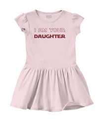 I Am Your Daughter Solid Baby Infant Dress-Direct To Garment Print-Brisco Baby