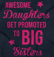 Awesome Daughter Promote Big Sisters Infant Toddler T Shirt-Direct To Garment Print-Brisco Baby