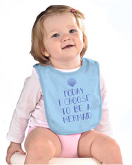Choose To Be Mermaid Infant Baby Bib-Direct To Garment Print-Brisco Baby