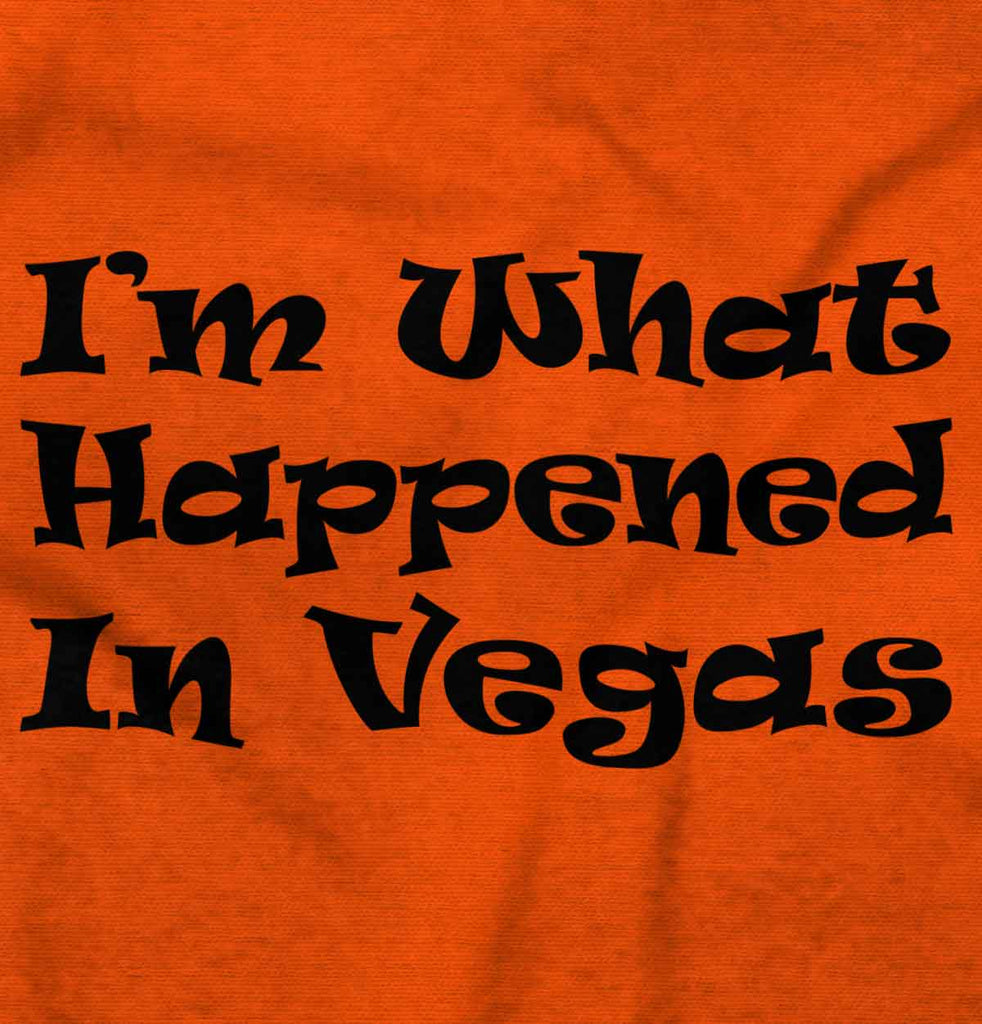 Happened In Vegas Infant Toddler T Shirt-Direct To Garment Print-Brisco Baby