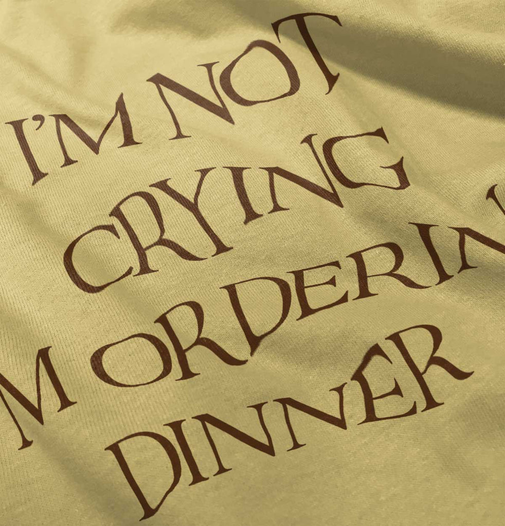 I'm Not Crying Infant Toddler T Shirt-Direct To Garment Print-Brisco Baby