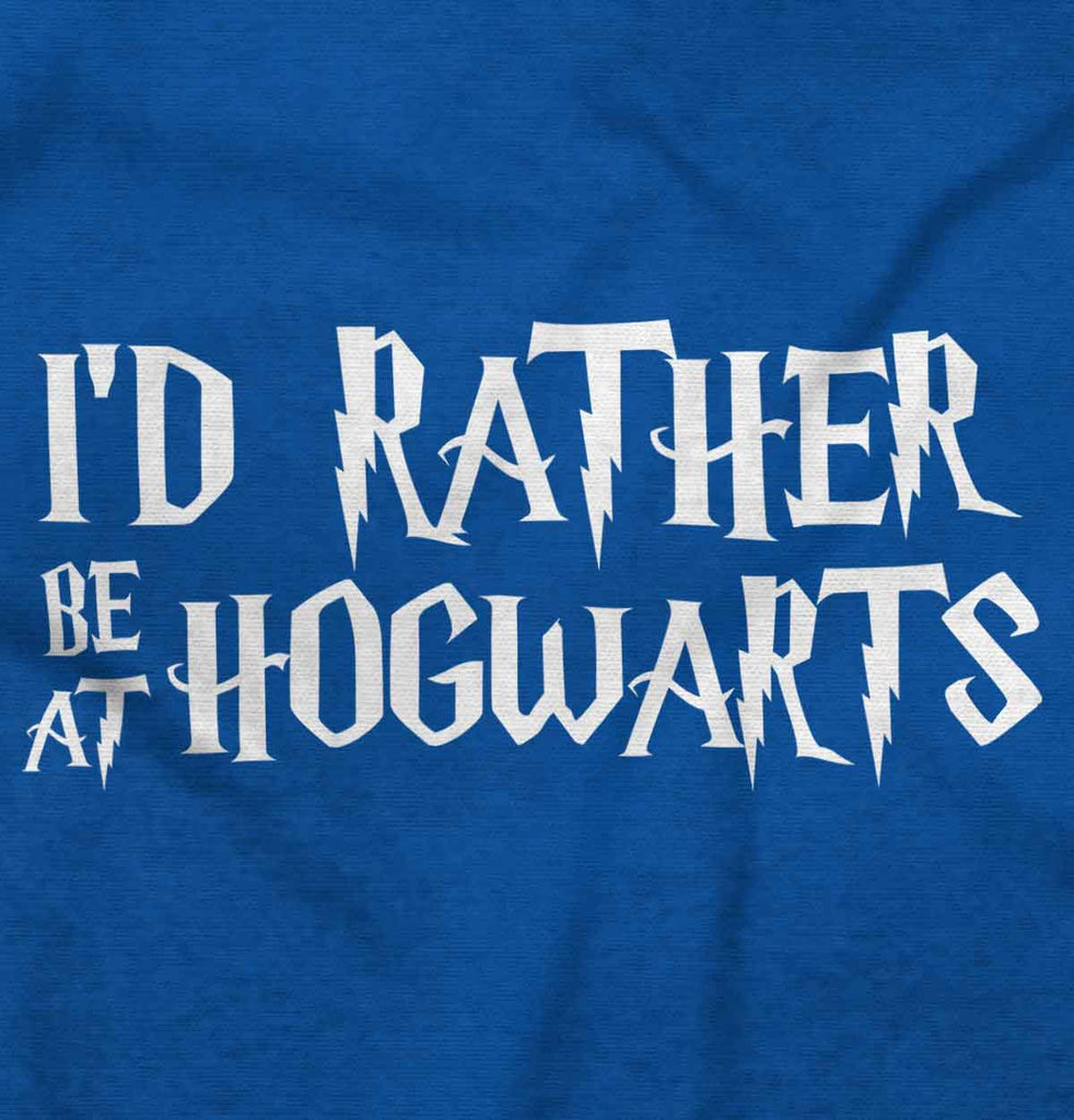 Rather Be At Hogwarts Infant Toddler T Shirt-Direct To Garment Print-Brisco Baby