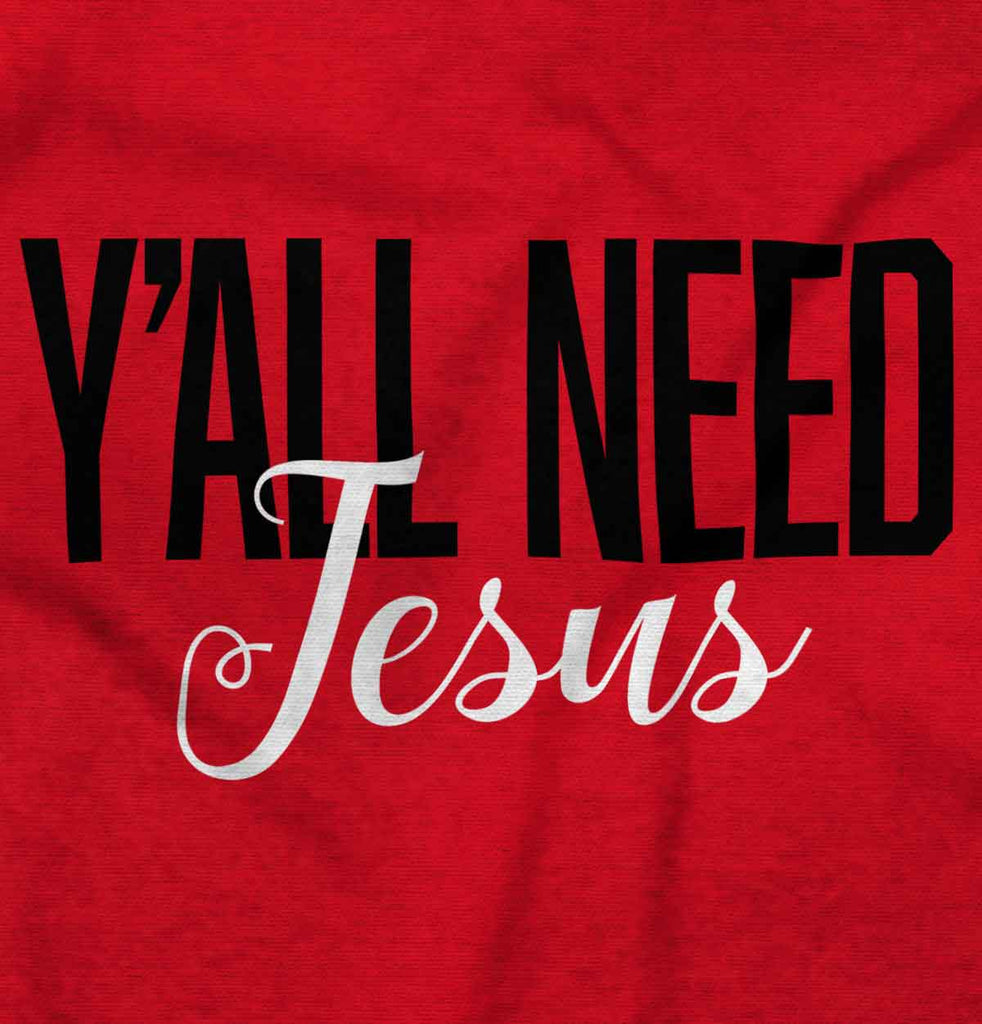 Yall Need Jesus Romper Bodysuit-Direct To Garment Print-Brisco Baby
