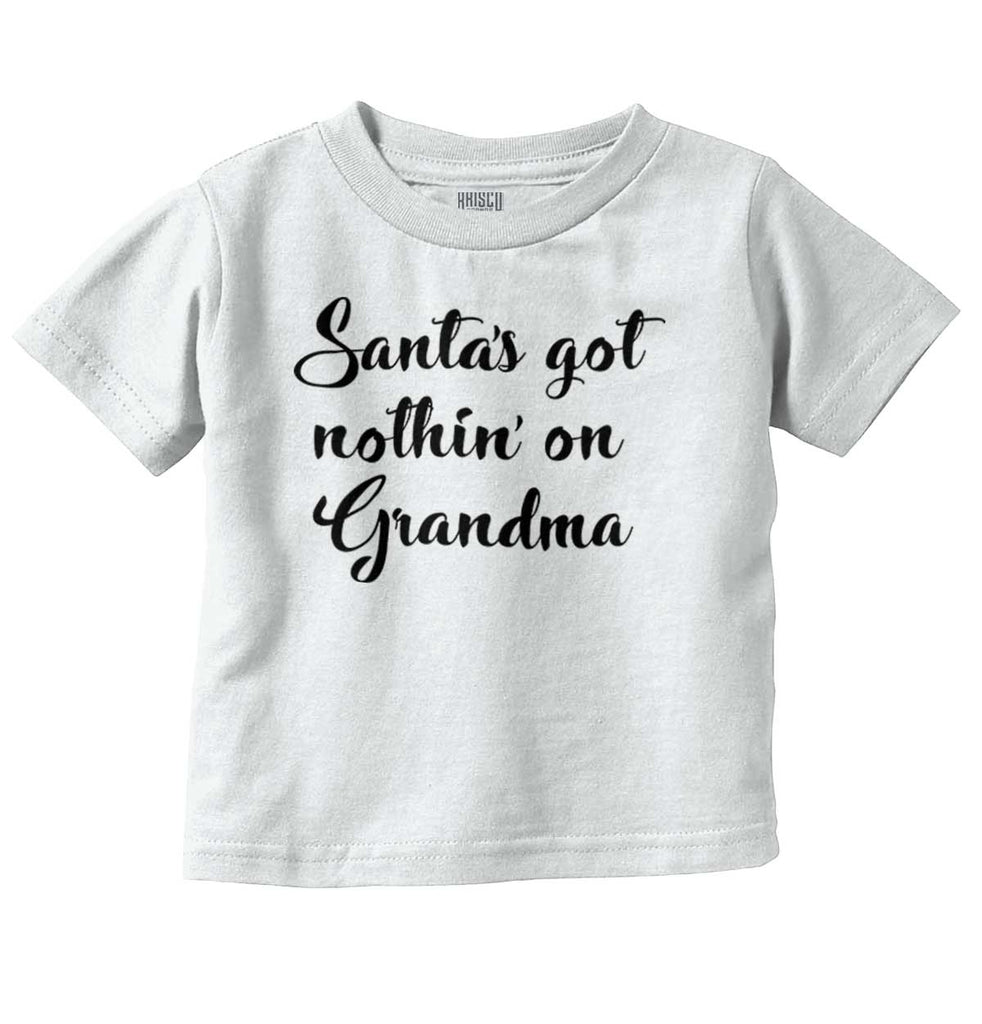 Nothin' On Grandma Infant Toddler T Shirt-Direct To Garment Print-Brisco Baby