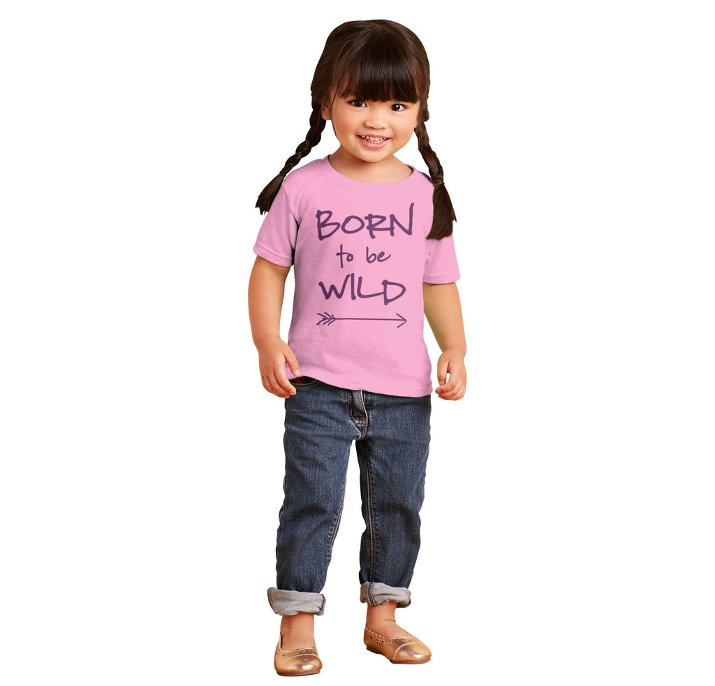 Born To Be Wild Infant Toddler T Shirt-Direct To Garment Print-Brisco Baby