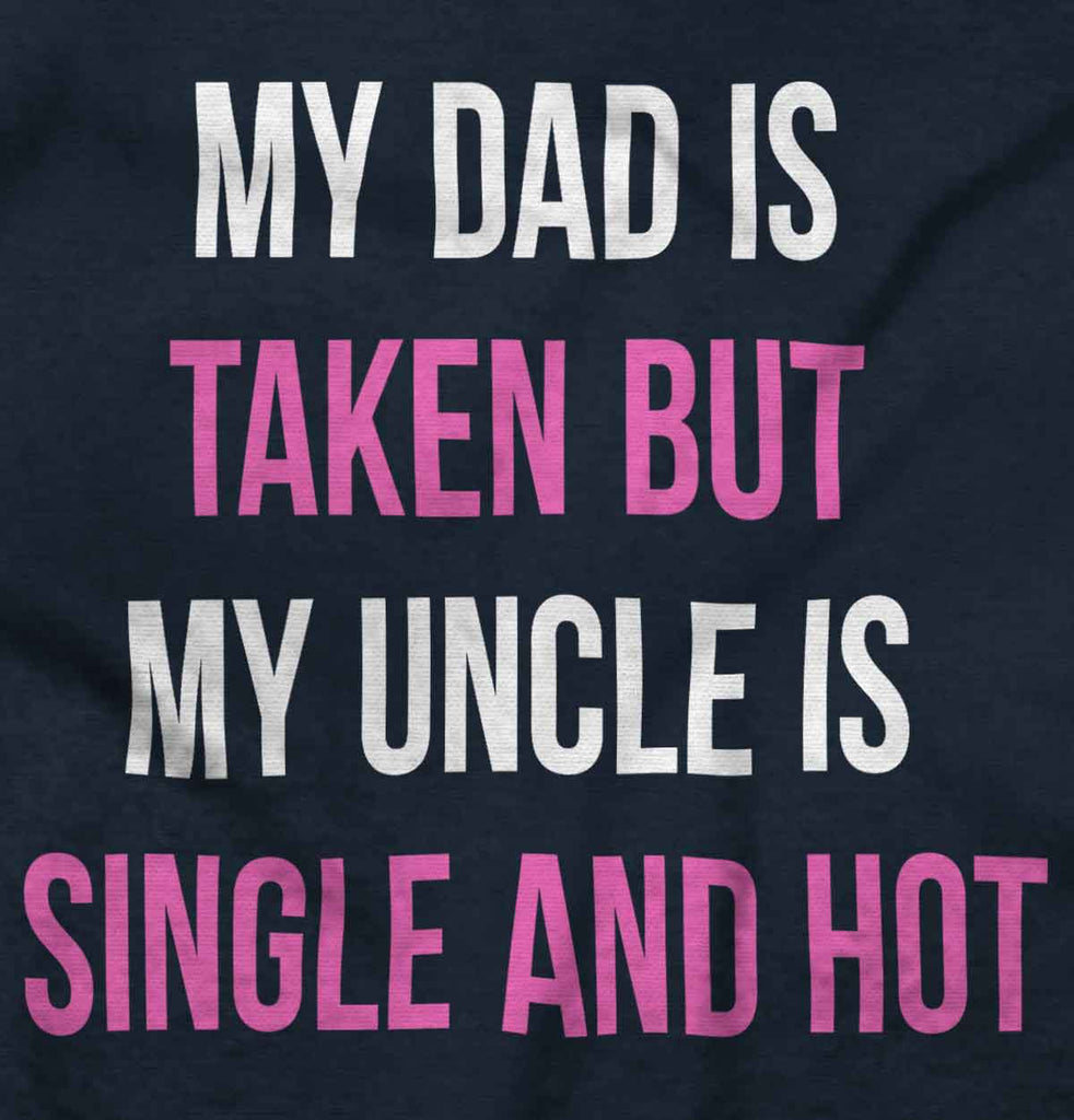 Dad Taken Uncle Sing Solid Long Sleeve T-Direct To Garment Print-Brisco Baby