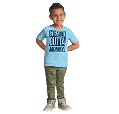 Straight Outta Mommy Infant Toddler T Shirt-Direct To Garment Print-Brisco Baby