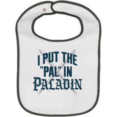 Put The Pal In Paladin Dungeons Trimmed White Snap Bib-Direct To Garment Print-Brisco Baby