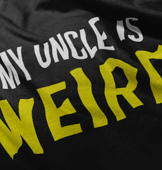 My Uncle Is Weird Romper Bodysuit-Direct To Garment Print-Brisco Baby