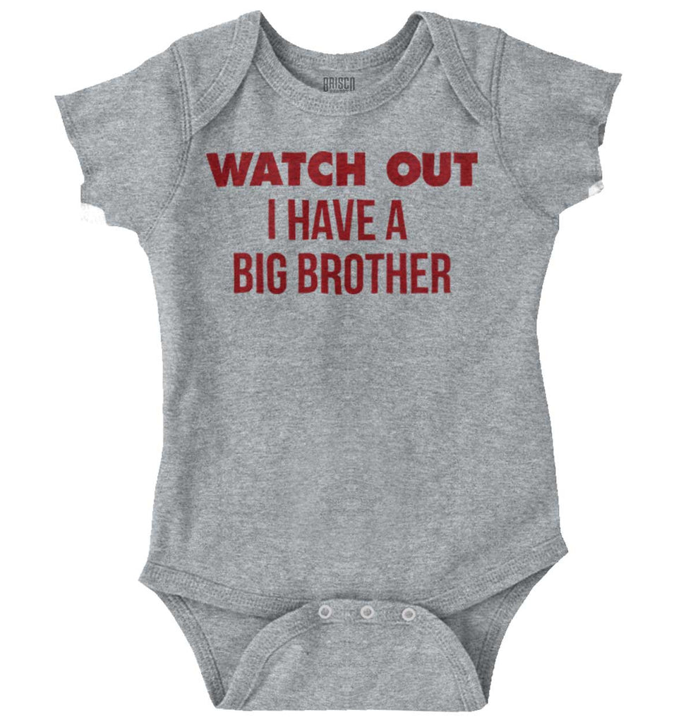Watch Out I Have A Big Brother Romper Bodysuit-Direct To Garment Print-Brisco Baby