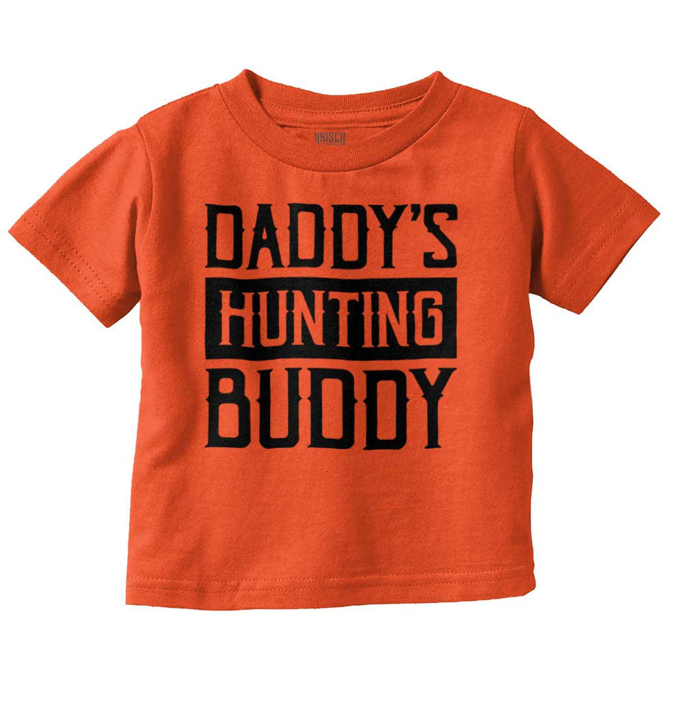 Daddys Hunting Buddy Infant Toddler T Shirt-Direct To Garment Print-Brisco Baby
