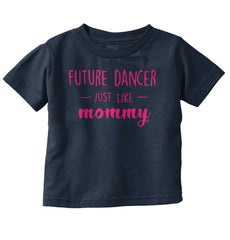 Future Dancer Infant Toddler T Shirt-Direct To Garment Print-Brisco Baby