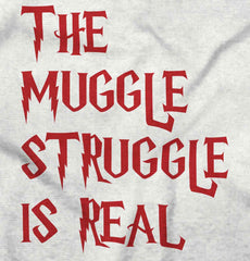 Muggle Struggle Is Real Infant Toddler T Shirt-Direct To Garment Print-Brisco Baby