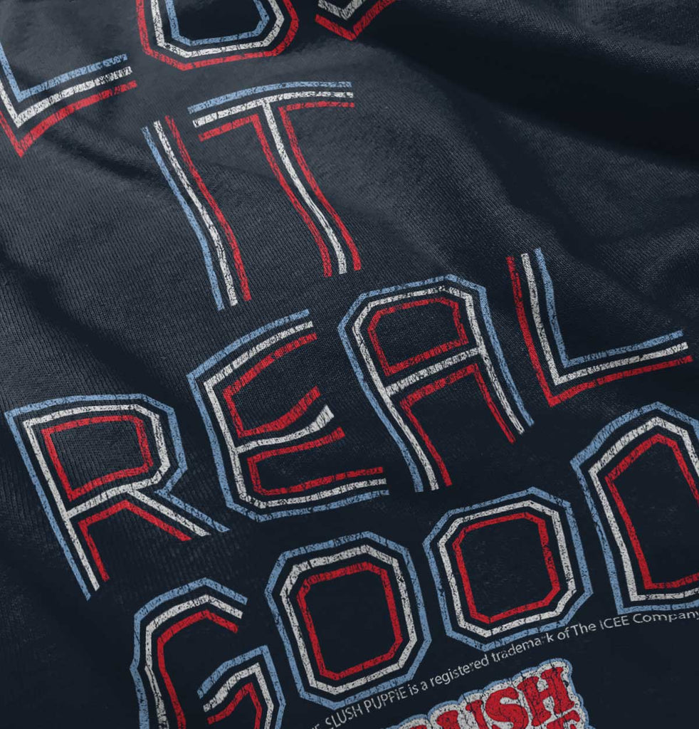 Slush It Real Good Infant Toddler T Shirt-Direct To Garment Print-Brisco Baby