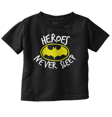 Heroes Never Sleep Infant Toddler T Shirt-Direct To Garment Print-Brisco Baby