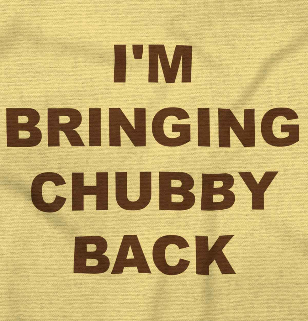 Chubby Back Infant Toddler T Shirt-Direct To Garment Print-Brisco Baby