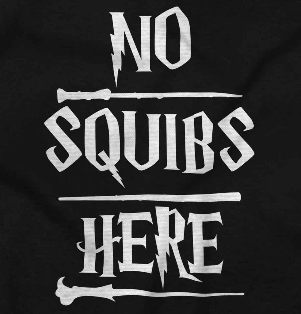 No Squibs Here Infant Toddler T Shirt-Direct To Garment Print-Brisco Baby