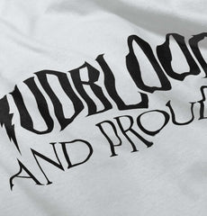 Mudblood And Proud Infant Toddler T Shirt-Direct To Garment Print-Brisco Baby