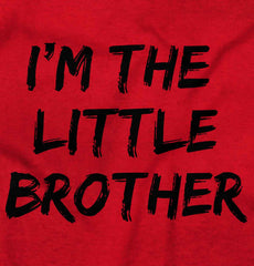 I'm The Little Brother Infant Toddler T Shirt-Direct To Garment Print-Brisco Baby