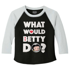 What Would Betty Do Toddler Baseball-Direct To Garment Print-Brisco Baby