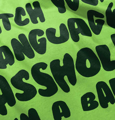 Watch Your Language Infant Toddler T Shirt-Direct To Garment Print-Brisco Baby