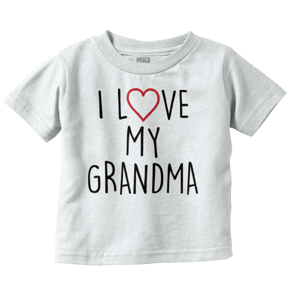 Love My Grandma Infant Toddler T Shirt-Direct To Garment Print-Brisco Baby