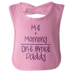 One Broke Daddy Infant Baby Bib-Direct To Garment Print-Brisco Baby