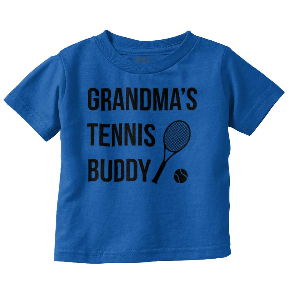 Grandma's Tennis Buddy Infant Toddler T Shirt-Direct To Garment Print-Brisco Baby