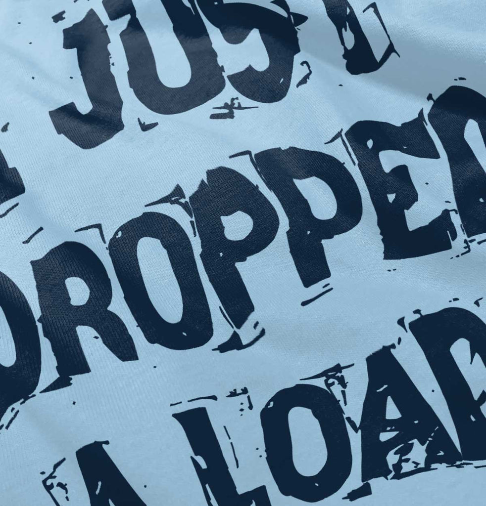 Dropped Load Infant Toddler T Shirt-Direct To Garment Print-Brisco Baby