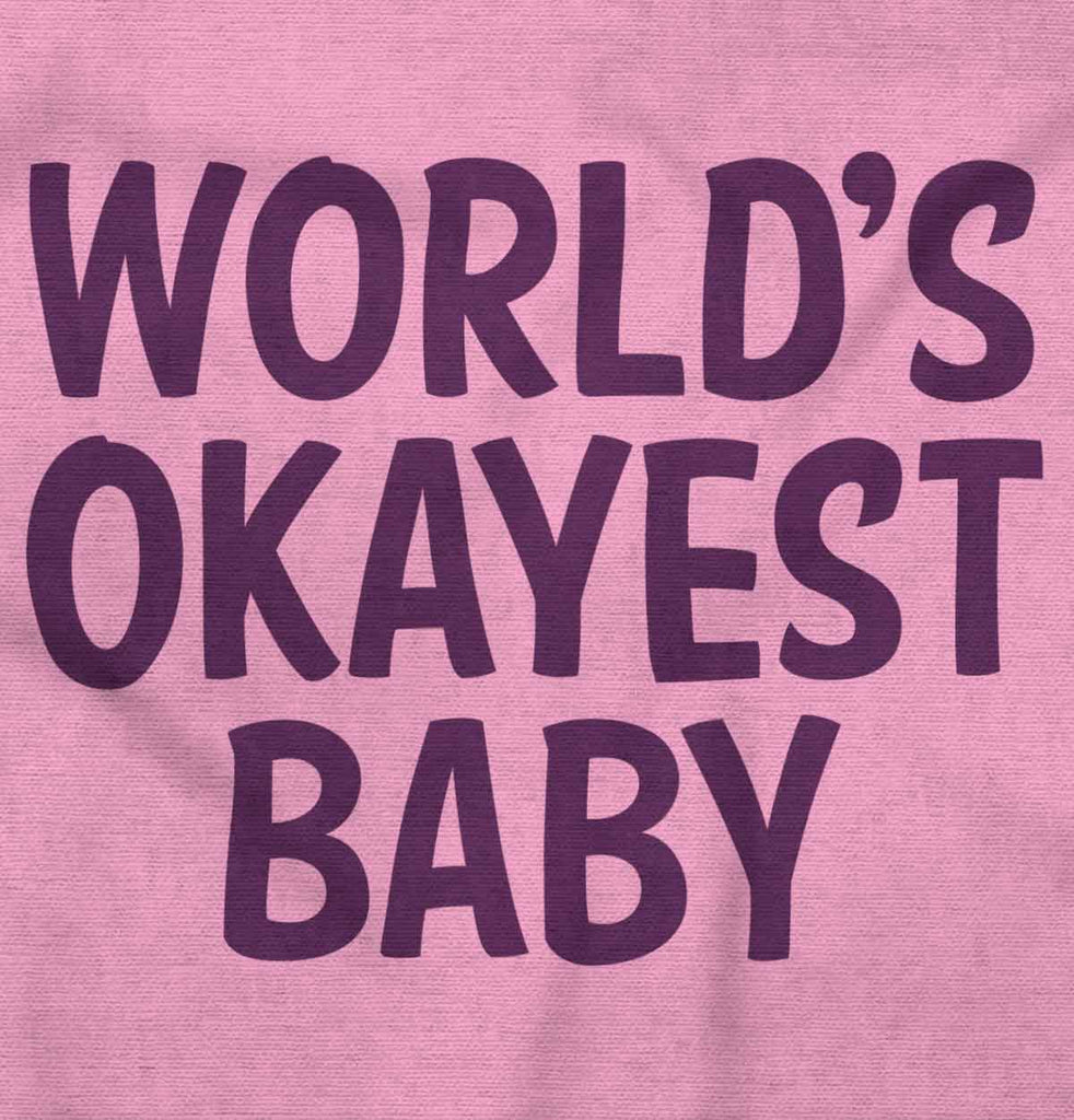 Okayest Baby Romper Bodysuit-Direct To Garment Print-Brisco Baby