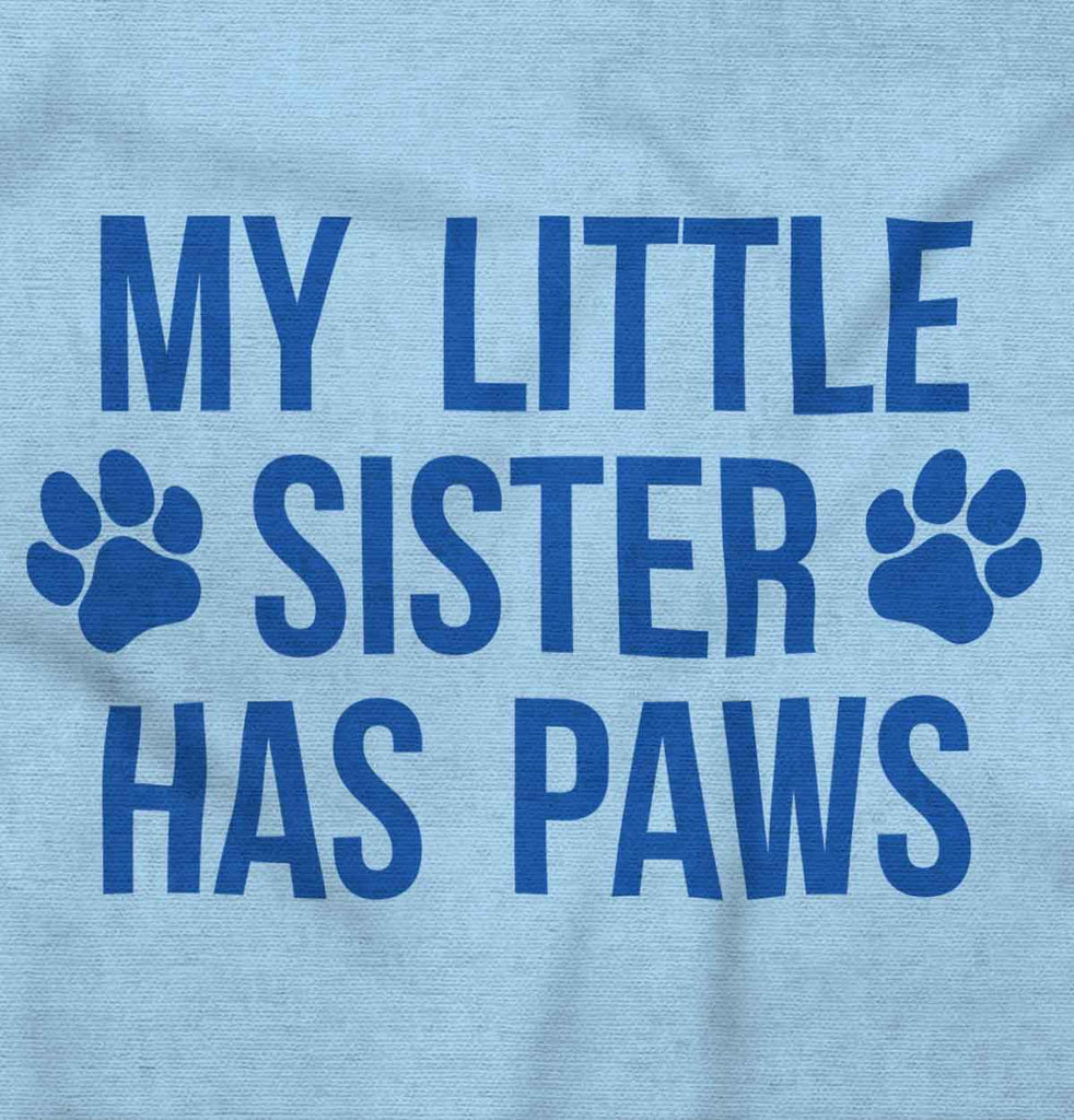 My Little Sister Has Paws Infant Baby Bib-Direct To Garment Print-Brisco Baby