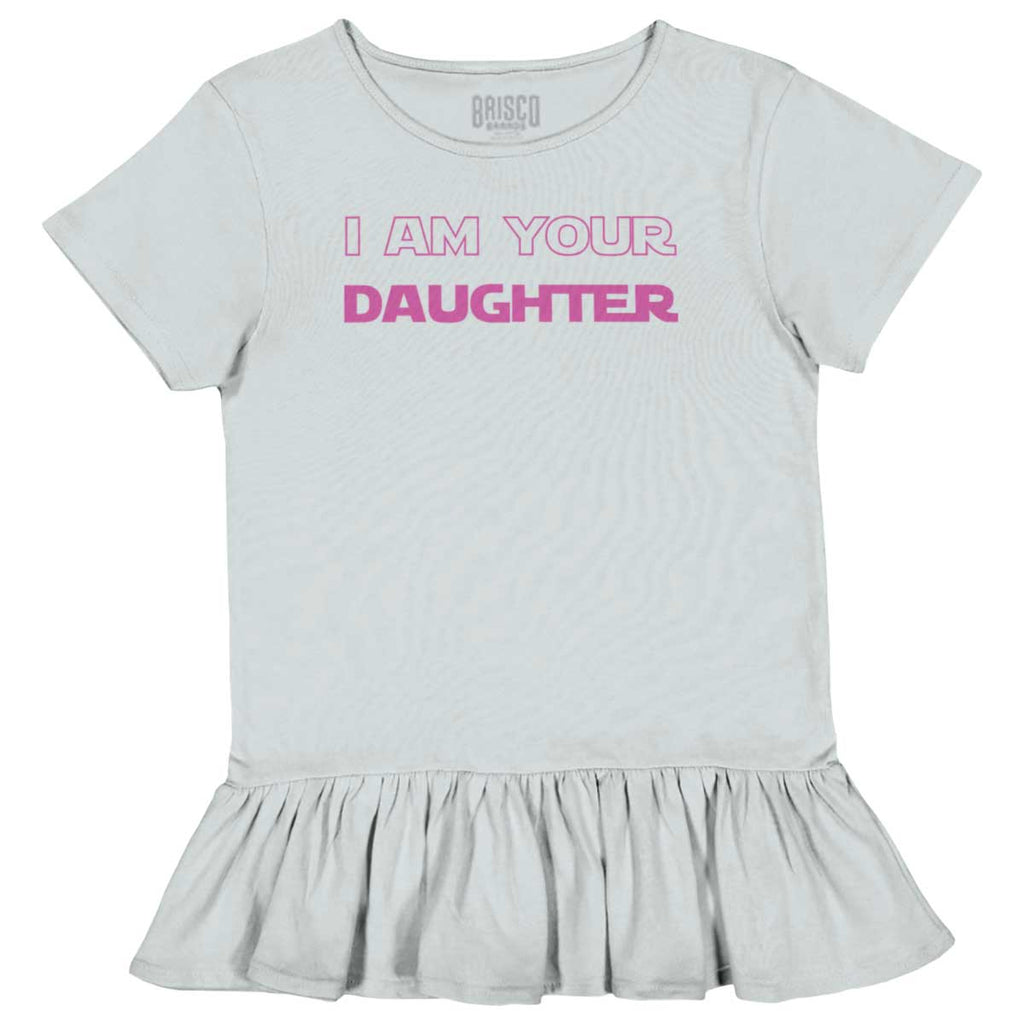 I Am Your Daughter Toddler Ruffle Bottom Tee-Direct To Garment Print-Brisco Baby