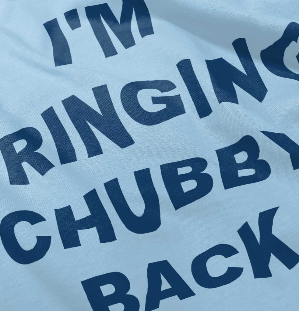 Chubby Back Infant Toddler T Shirt-Direct To Garment Print-Brisco Baby